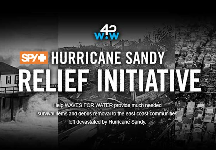 SPY for Waves For Water's Hurricane Sandy Relief Initiative